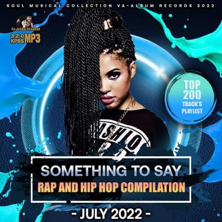 Картинка Something To Say: Rap & Hip Hop Compilation (2022)