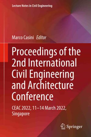 Proceedings of the 2nd International Civil Engineering and Architecture Conference: CEAC 2022