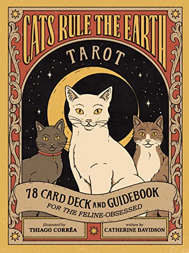 Cats Rule the Earth Tarot: 78 Card Deck and Guidebook for the Feline Obsessed
