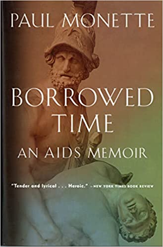 Borrowed Time: An AIDS Memoir