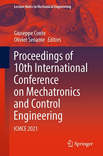 Proceedings of 10th International Conference on Mechatronics and Control Engineering: ICMCE 2021