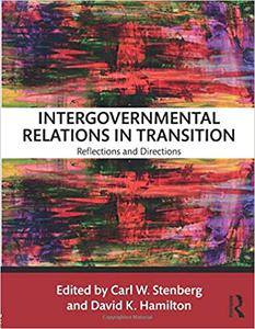 Intergovernmental Relations in Transition Reflections and Directions
