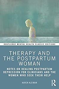 Therapy and the Postpartum Woman