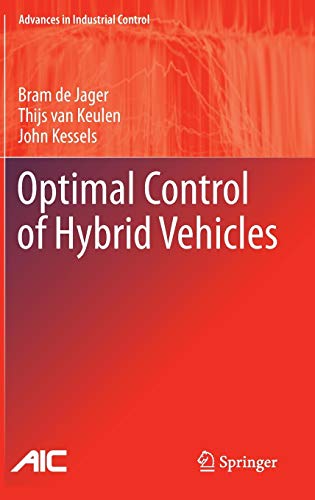 Optimal Control of Hybrid Vehicles (Advances in Industrial Control)
