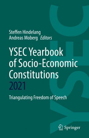 YSEC Yearbook of Socio Economic Constitutions 2021: Triangulating Freedom of Speech