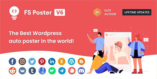 CodeCanyon - FS Poster v6.0.0 - WordPress Auto Poster & Scheduler - 22192139 - NULLED