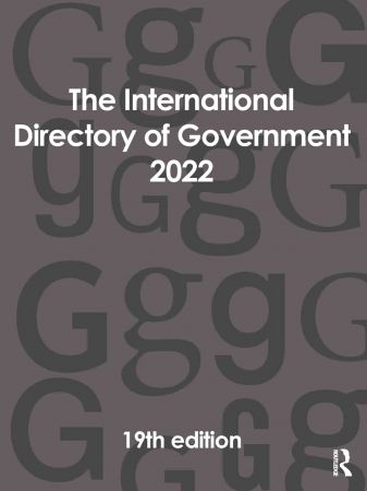 The International Directory of Government 2022, 19th Edition