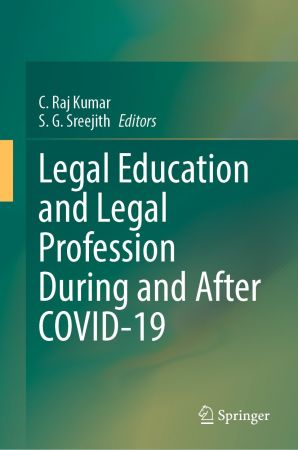 Legal Education and Legal Profession During and After COVID 19