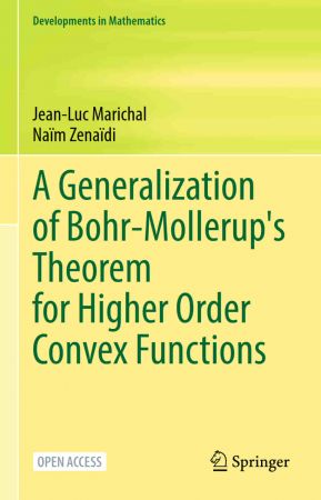 A Generalization of Bohr Mollerup's Theorem for Higher Order Convex Functions: 70