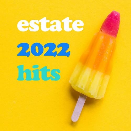 Estate 2022 Hits (2022)