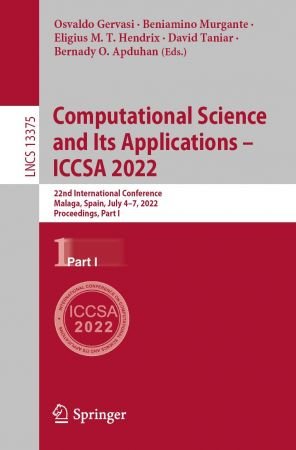 Computational Science and Its Applications – ICCSA 2022: 22nd International Conference, Part I