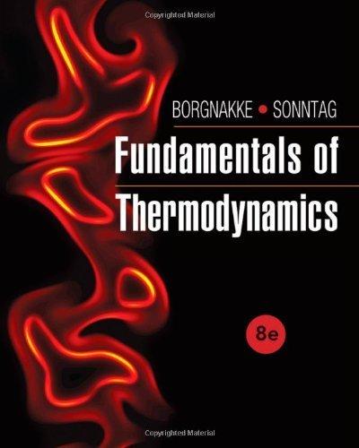 Fundamentals of Thermodynamics, 8th Edition (Solution Manual)