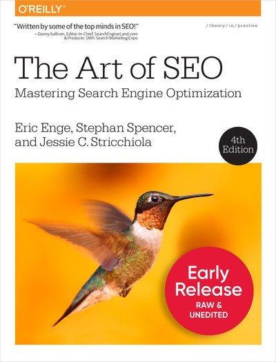 The Art of SEO, 4th Edition (Fourth Early Release)