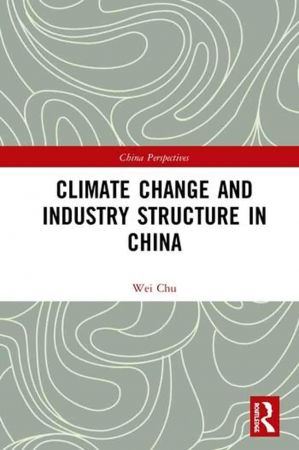 Climate Change and Industry Structure in China CO2 Emission Features