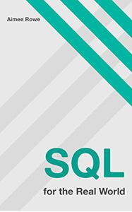 Sql For The Real World