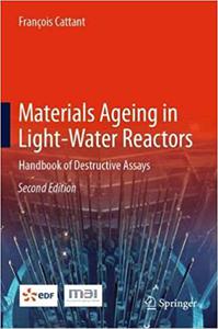 Materials Ageing in Light-Water Reactors Handbook of Destructive Assays