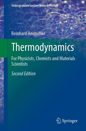 Thermodynamics: For Physicists, Chemists and Materials Scientists, 2nd Edition