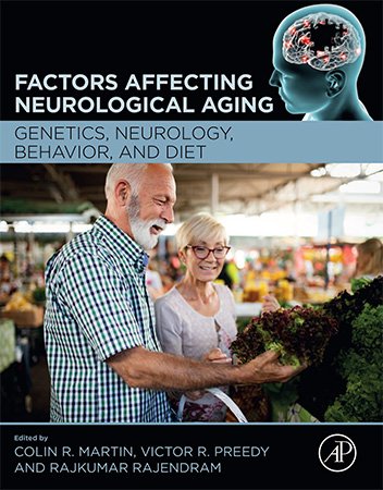 Factors Affecting Neurological Aging: Genetics, Neurology, Behavior, and Diet