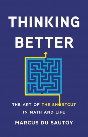 Thinking Better: The Art of the Shortcut in Math and Life (True AZW3)