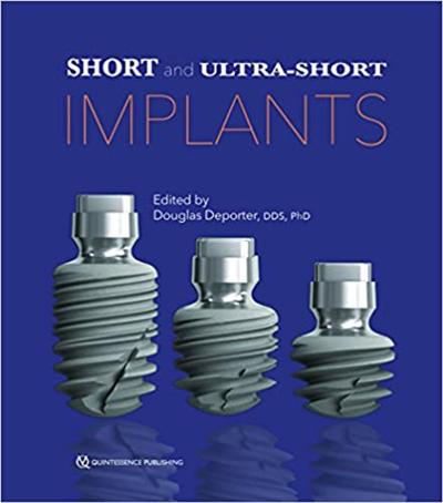 Short and Ultra Short Implants 1st Edition