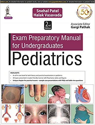 Exam Preparatory Manual for Undergraduates Pediatrics 2nd Edition