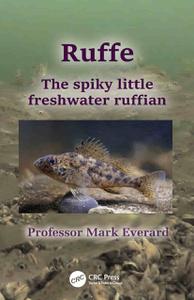 Ruffe The spiky little freshwater ruffian