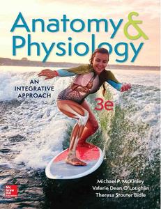 Anatomy & Physiology: An Integrative Approach, 3rd Edition