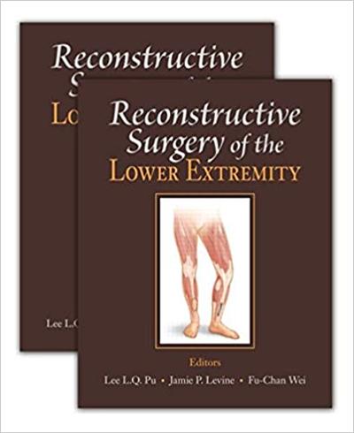 Reconstructive Surgery of the Lower Extremity (Two Volume Set) 1st Edition