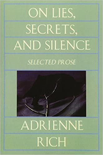 On Lies, Secrets, and Silence: Selected Prose 1966 1978