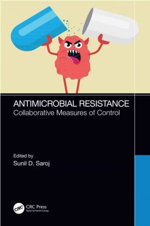 Antimicrobial Resistance Collaborative Measures of Control