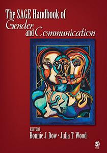 The SAGE Handbook of Gender and Communication