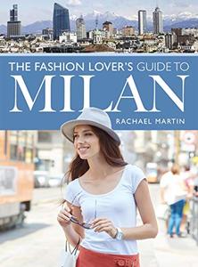 The Fashion Lover's Guide to Milan (true PDF)