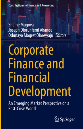 Corporate Finance and Financial Development: An Emerging Market Perspective on a Post Crisis World