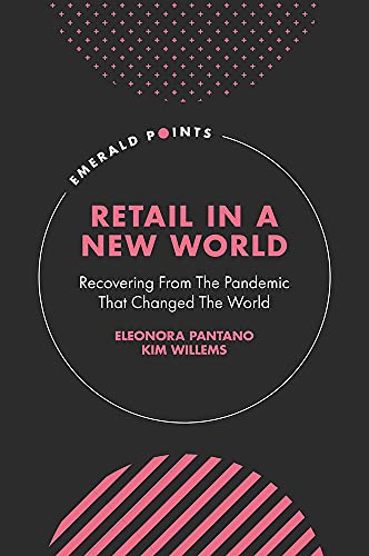 Retail In A New World: Recovering From The Pandemic That Changed The World