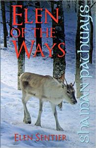 Shaman Pathways - Elen of the Ways British Shamanism - Following the Deer Trods