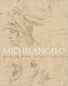 Michelangelo A Life on Paper