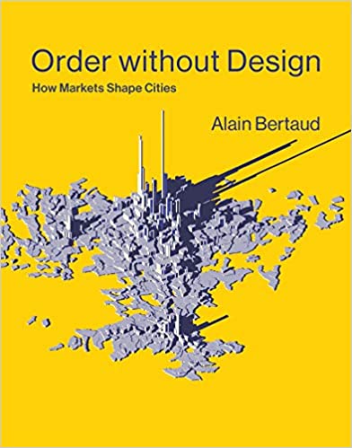 Order without Design: How Markets Shape Cities (The MIT Press) [True AZW3]