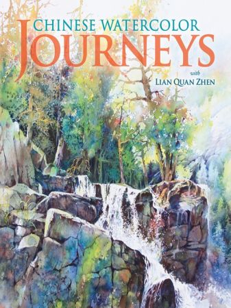 Chinese Watercolor Journeys With Lian Quan Zhen (true ePUB)