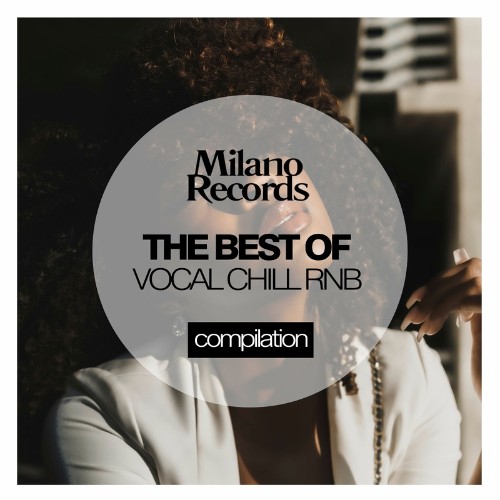 VA - The Best Of Vocal Chill Rnb (2022) (MP3)