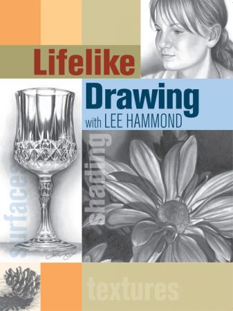 Lifelike Drawing with Lee Hammond (true EPUB)