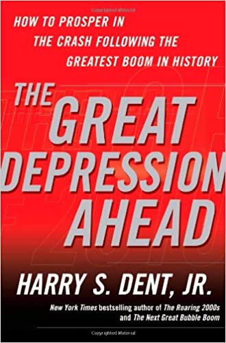 The Great Depression Ahead: How to Prosper in the Crash That Follows the Greatest Boom in History