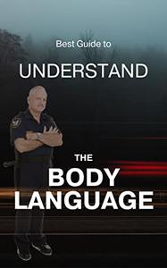 Best Guide to Understand the Body Language