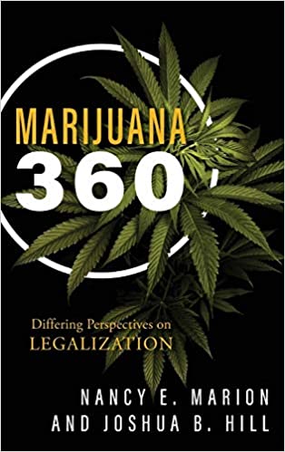 Marijuana 360: Differing Perspectives on Legalization [AZW3/MOBI]