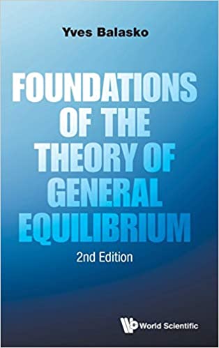 Foundations of General Equilibrium Theory, 2nd Edition