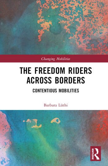 The Freedom Riders Across Borders: Contentious Mobilities