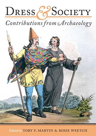 Dress and Society: Contributions from Archaeology (PDF)