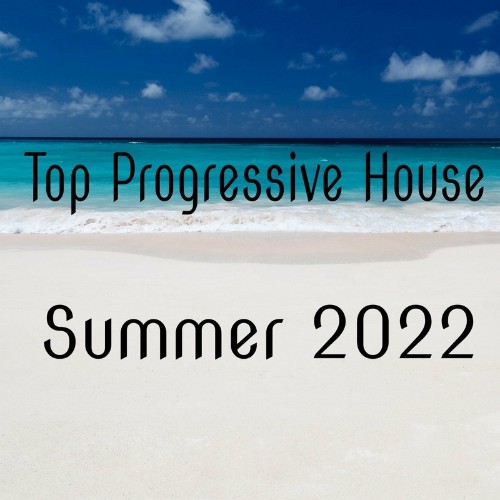 VA - Top Progressive House Summer 2022 (2022) (MP3)