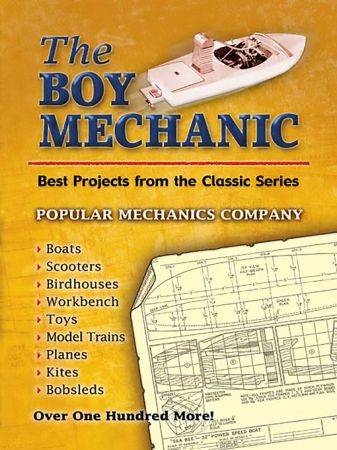 The Boy Mechanic: Best Projects from the Classic Popular Mechanics Series (true AZW3)
