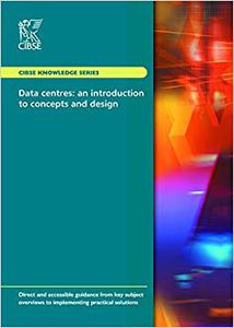 KS18 Data Centres An Introduction to Concepts and Design