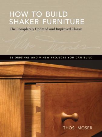 How to Build Shaker Furniture: The Complete Updated & Improved Classic (true EPUB)